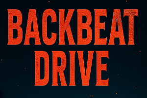 Backbeat Drive