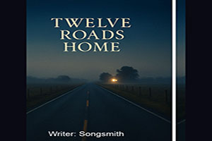 Twelve Roads Home